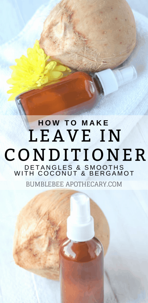 Leave in conditioner spray DIY with coconut and bergamot #naturalhaircare #conditioner #diy