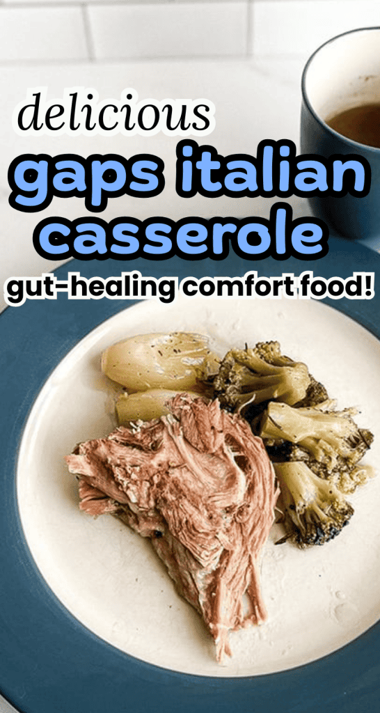 GAPS Italian casserole recipe